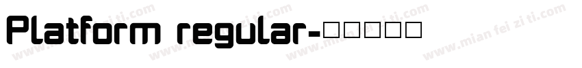 Platform regular字体转换